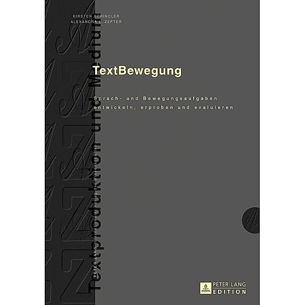 TextBewegung, Kirsten Schindler, Alexandra L. Zepter