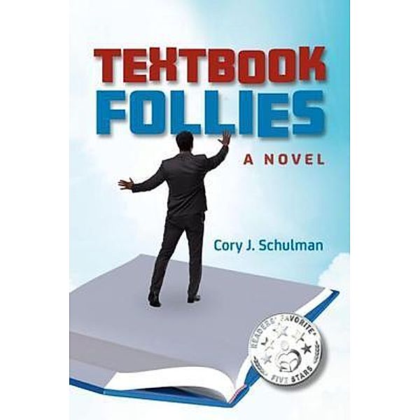 Textbook Follies, Cory J Schulman