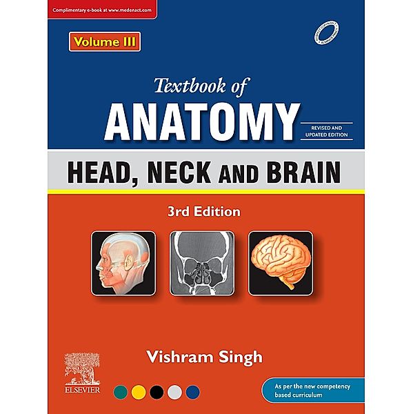 Textbook of Anatomy: Head, Neck and Brain, Vol 3, 3rd Updated Edition, eBook, Vishram Singh