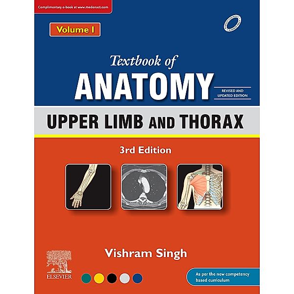 Textbook of Anatomy: Upper Limb and Thorax, Vol 1, 3rd Updated Edition, eBook, Vishram Singh