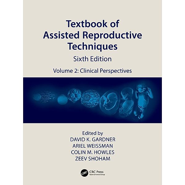 Textbook of Assisted Reproductive Techniques