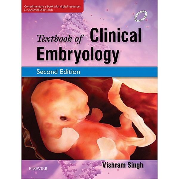 Textbook of Clinical Embryology-e-book, Vishram Singh