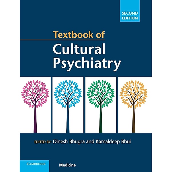 Textbook of Cultural Psychiatry, Dinesh Bhugra, Kamaldeep Bhui