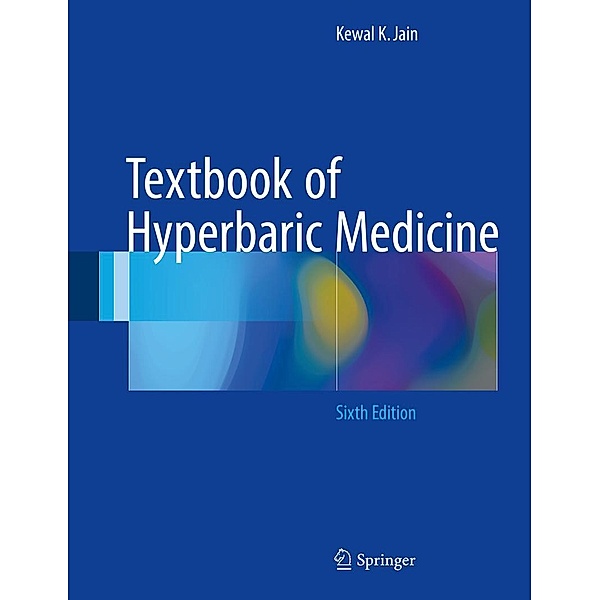 Textbook of Hyperbaric Medicine, Kewal K. Jain