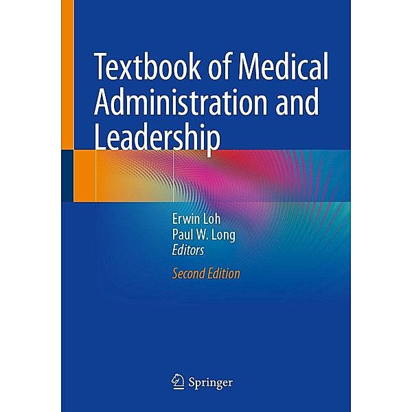 Textbook of Medical Administration and Leadership