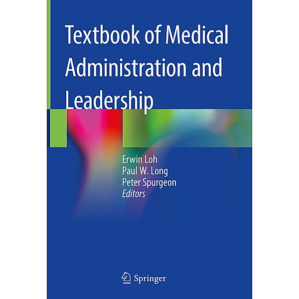 Textbook of Medical Administration and Leadership