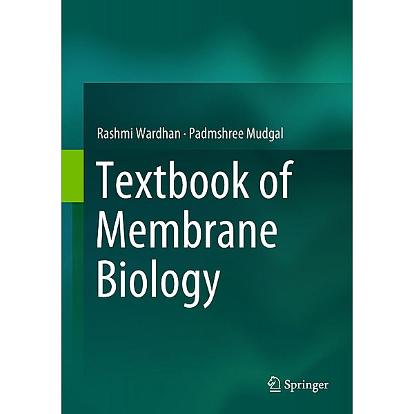 Textbook of Membrane Biology, Rashmi Wardhan, Padmshree Mudgal