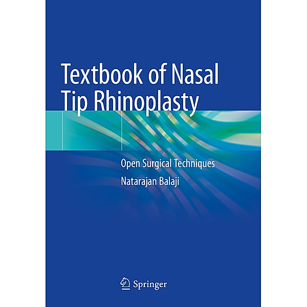 Textbook of Nasal Tip Rhinoplasty, Natarajan Balaji
