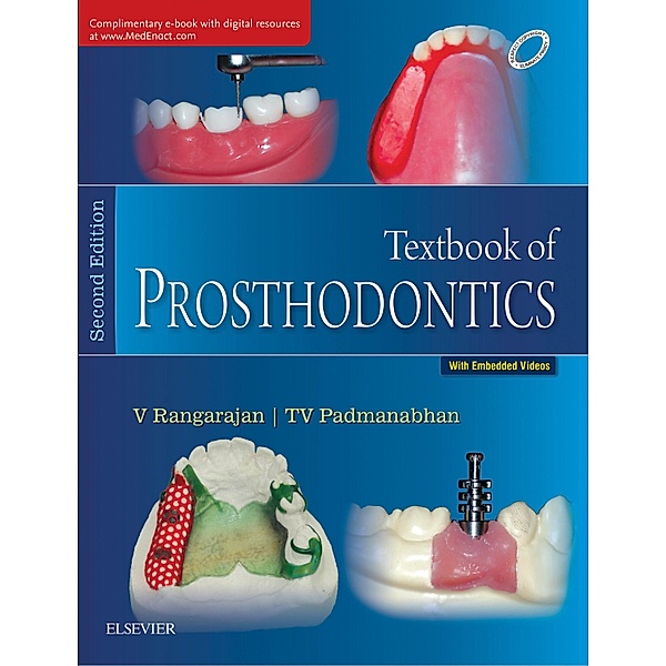 Textbook of Prosthodontics- E Book, V. Rangarajan, T V Padmanabhan