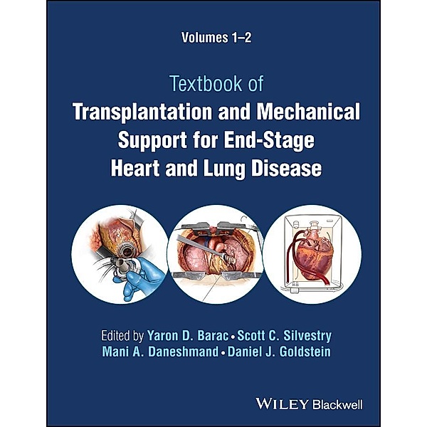 Textbook of Transplantation and Mechanical Support for End-Stage Heart  and Lung Disease, 2 Volume Set