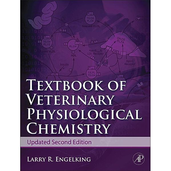 Textbook of Veterinary Physiological Chemistry, Updated 2/e, Larry R. Engelking