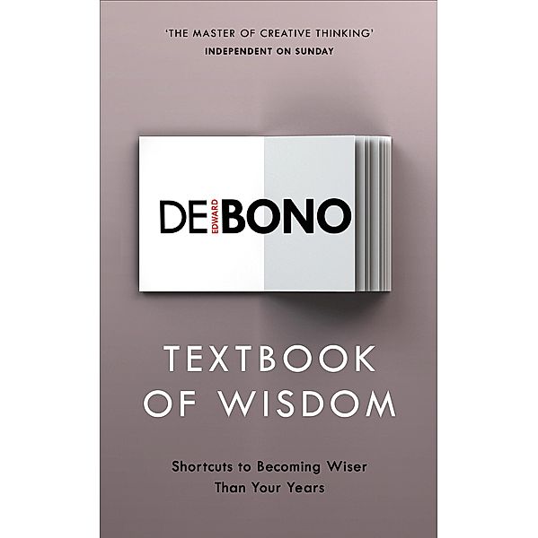 Textbook of Wisdom, Edward De Bono