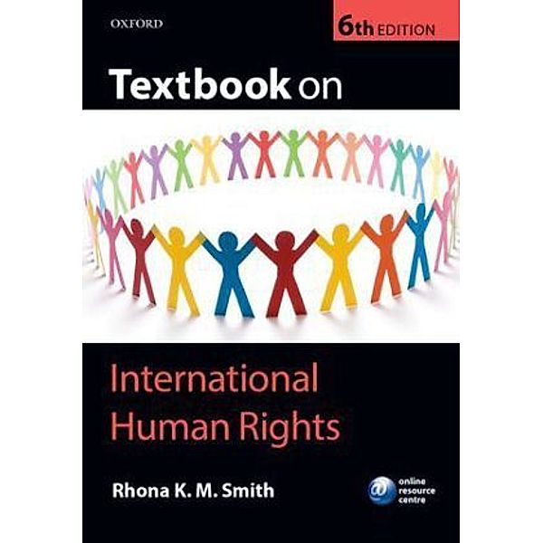 Textbook on International Human Rights, Rhona K. M. Smith