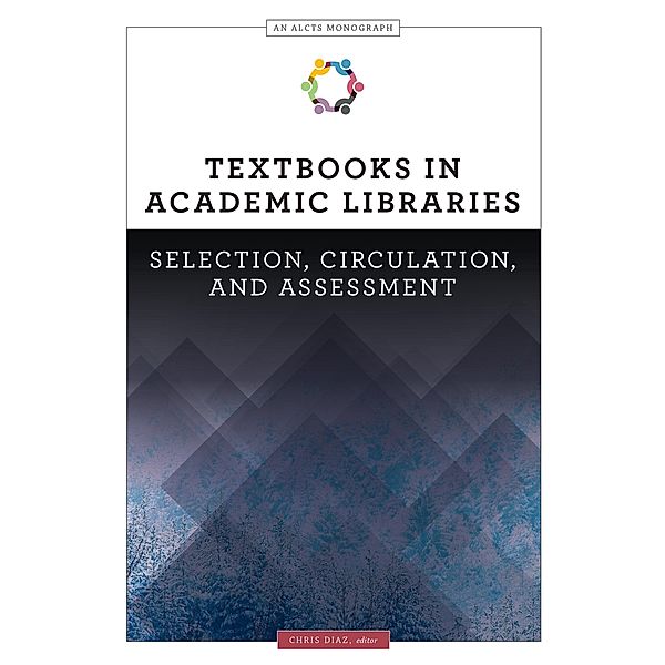 Textbooks in Academic Libraries