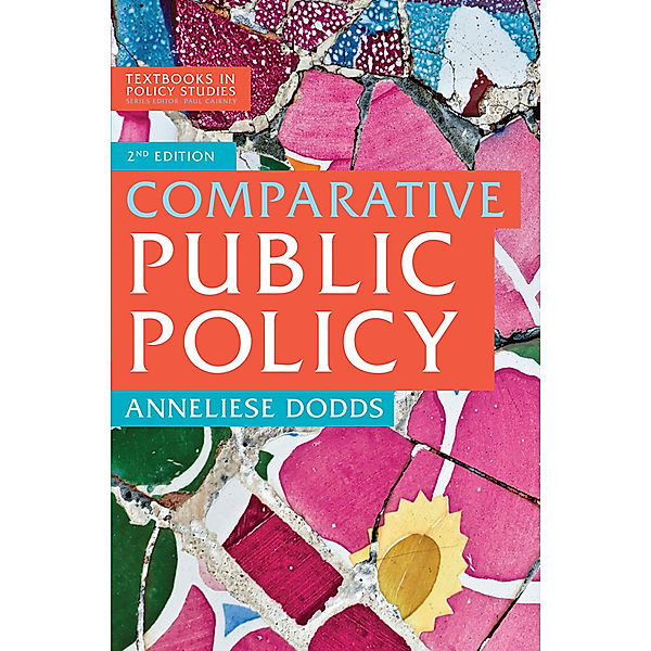 Textbooks in Policy Studies / Comparative Public Policy, Anneliese Dodds