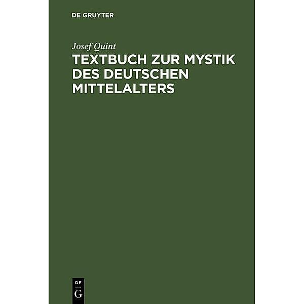 Textbuch zur Mystik des deutschen Mittelalters, Josef Quint