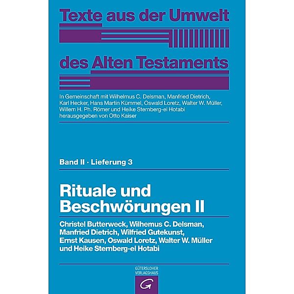 Texte aus der Umwelt des Alten Testaments.: Bd. II/3 Texte aus d. Umwelt d. AT, 2/3