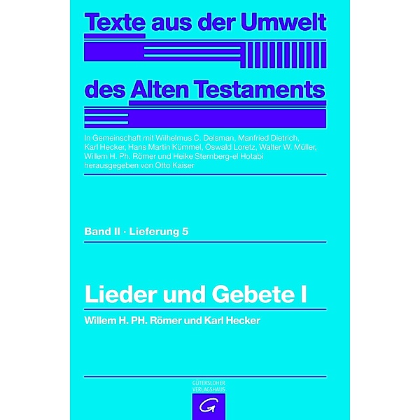 Texte aus der Umwelt des Alten Testaments.: Bd. II/5 Texte aus d. Umwelt d. AT, 2/5, Willem H. Ph. Römer, Karl Hecker