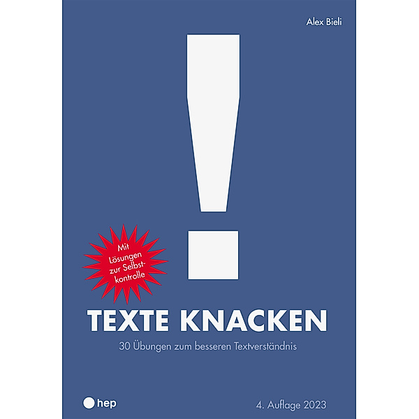 Texte knacken (Neuauflage 2023), Alex Bieli