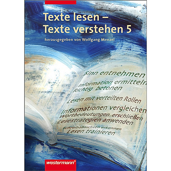 Texte lesen - Texte verstehen 5, Roland Henke, Harald Herzog, Regina Nussbaum, Günter Rudolph, Ursula Sassen
