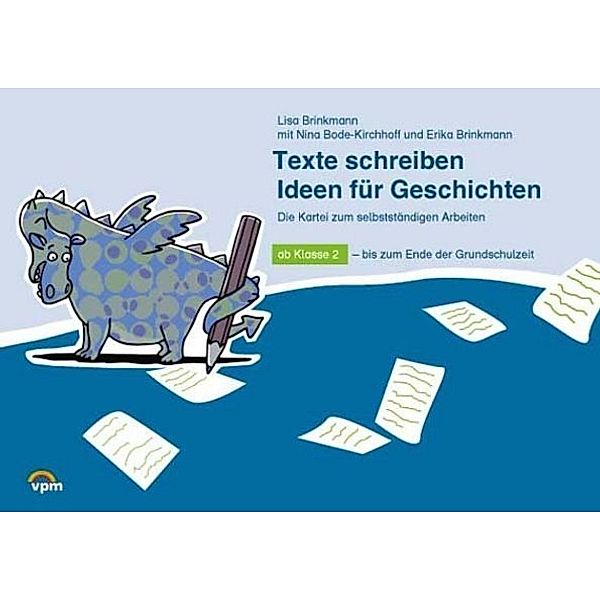 Texte schreiben - Die Kartei zum selbstständigen Arbeiten