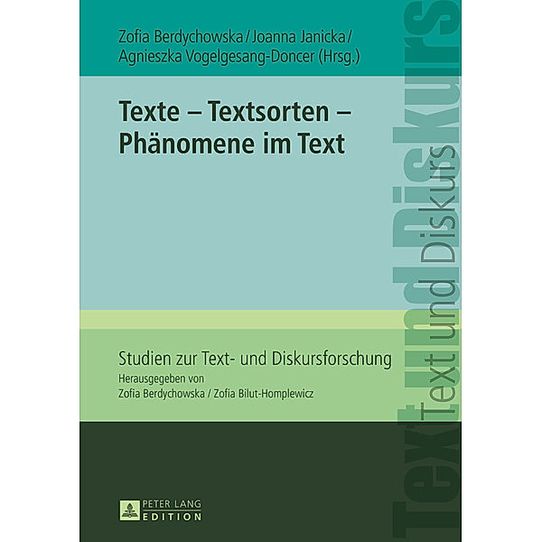 Texte - Textsorten - Phänomene im Text