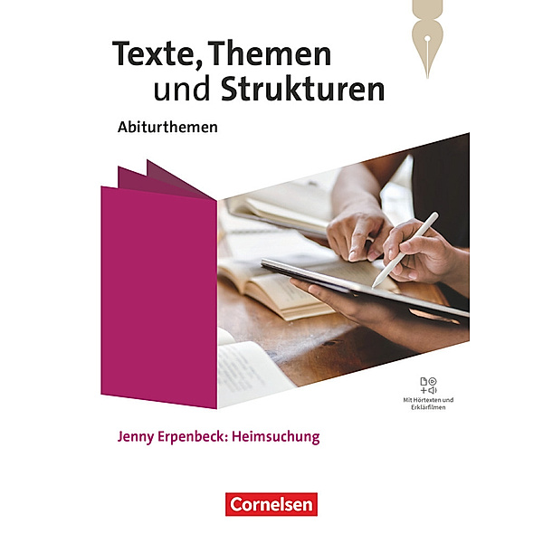 Texte, Themen und Strukturen - Abiturthemen - Qualifikationsphase, Luzia Scheuringer-Hillus