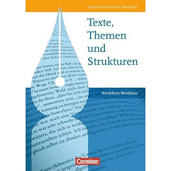 Texte, Themen und Strukturen, Ausgabe Nordrhein-Westfalen