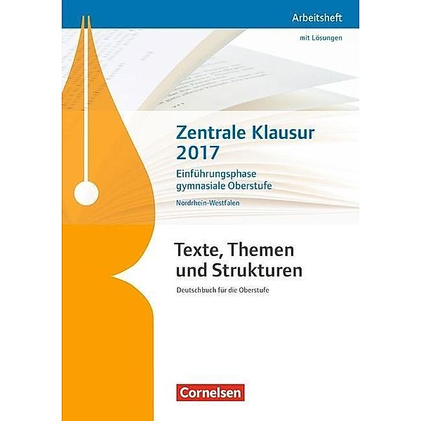 Texte, Themen und Strukturen, Ausgabe Nordrhein-Westfalen, Neubearbeitung: Zentrale Klausur 2017, Einführungsphase Gymnasiale Oberstufe, Deborah Mohr