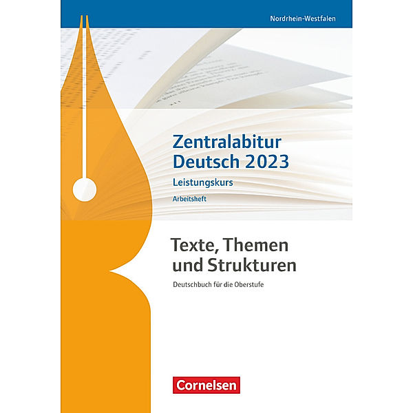 Texte, Themen und Strukturen - Nordrhein-Westfalen, Frank Schneider, Christoph Schappert, Diana Schönenborn, Angelika Thönneßen-Fischer, Thomas Mayerhofer