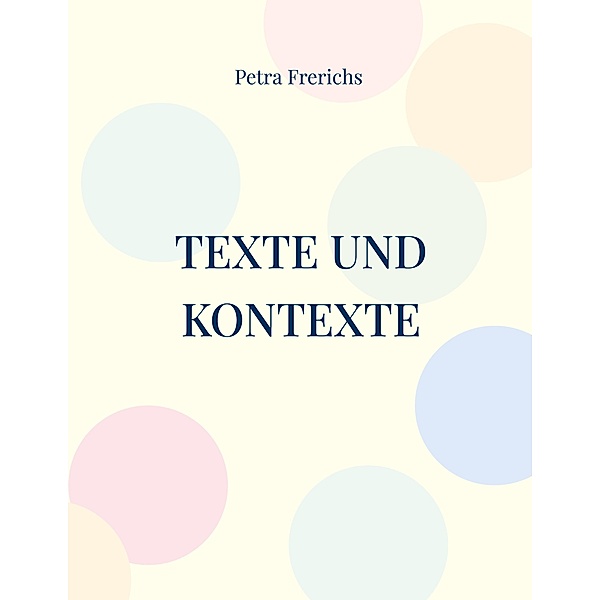 Texte und Kontexte, Petra Frerichs