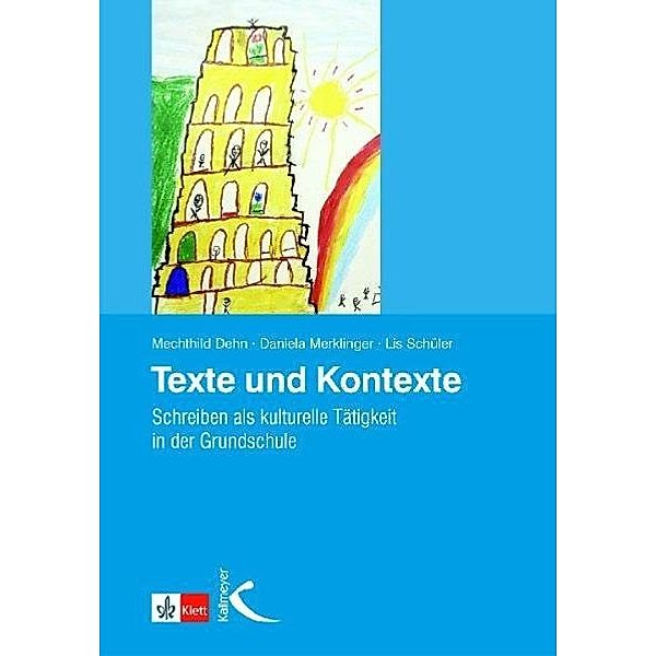 Texte und Kontexte, Mechthild Dehn, Daniela Merklinger, Lis Schüler