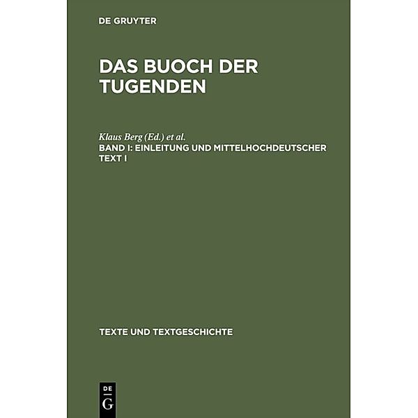 Texte und Textgeschichte / 7/8,I / Einleitung und mittelhochdeutscher Text I.Bd.1