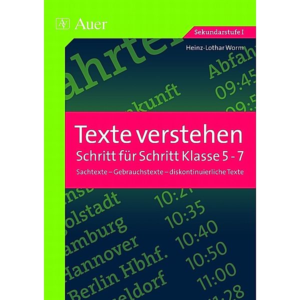 Texte verstehen - Schritt für Schritt, Klasse 5-7, Heinz-Lothar Worm