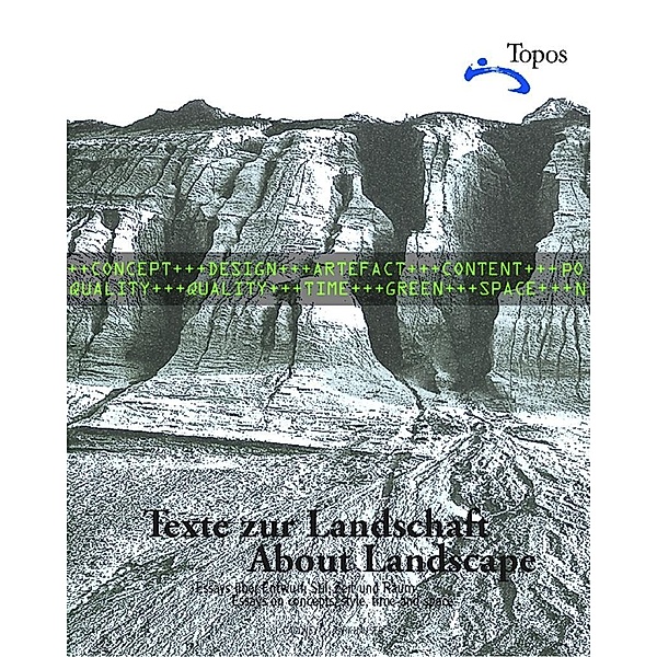 Texte zur Landschaft; About Landscape