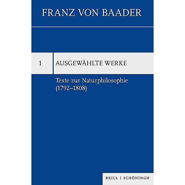 Texte zur Naturphilosophie (1792-1808), Franz von Baader