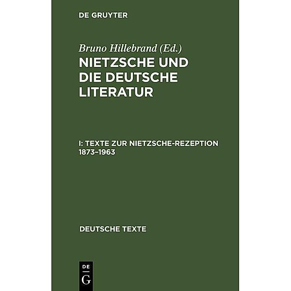 Texte zur Nietzsche-Rezeption 1873-1963