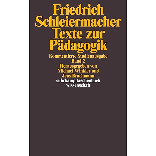 Texte zur Pädagogik.Tl.2, Friedrich Schleiermacher