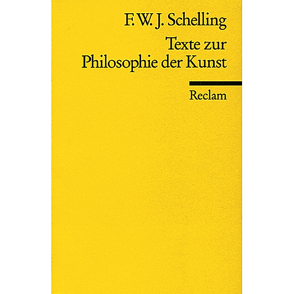 Texte zur Philosophie der Kunst, Friedrich Wilhelm Joseph Schelling
