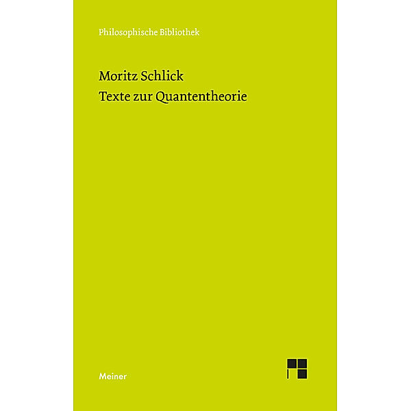 Texte zur Quantentheorie, Moritz Schlick