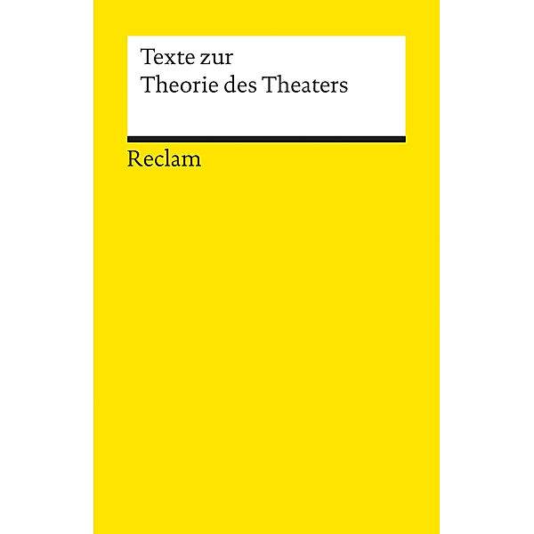 Texte zur Theorie des Theaters