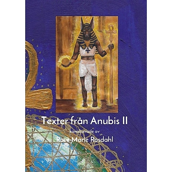 Texter från Anubis II / Texter från Anubis Bd.2, Rose-Marie Rosdahl