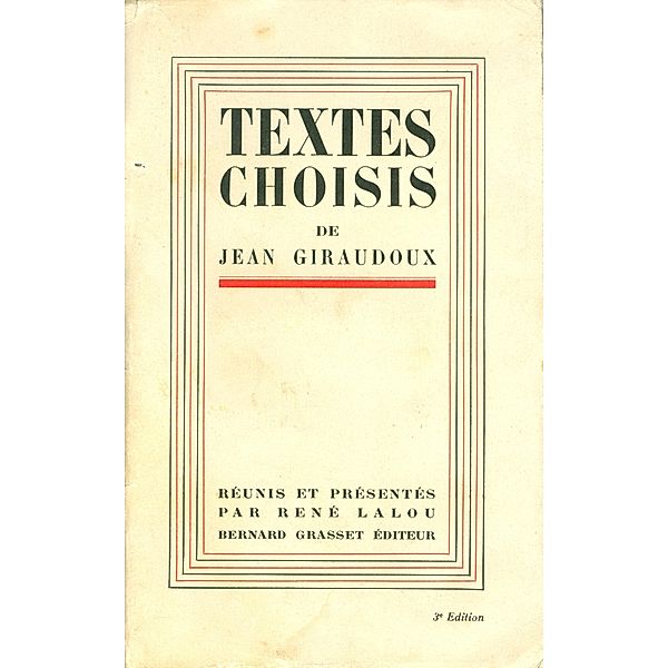 Textes Choisis / Littérature Française, Jean Giraudoux
