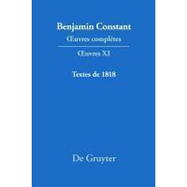 Textes des 1818 / Benjamin Constant: OEuvres complètes. OEuvres