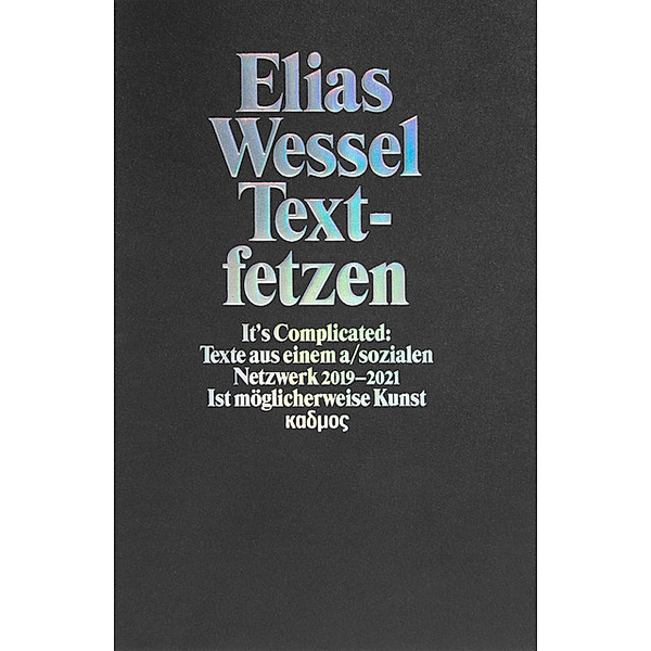 Textfetzen, Elias Wessel
