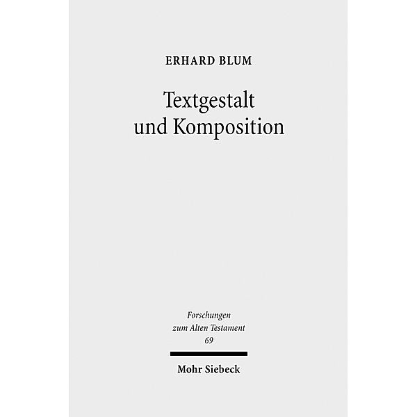 Textgestalt und Komposition, Erhard Blum