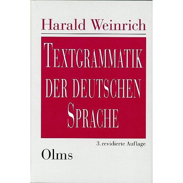 Textgrammatik der deutschen Sprache, Harald Weinrich