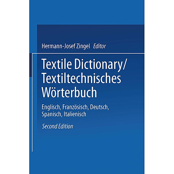 Textile Dictionary / Textiltechnisches Wörterbuch