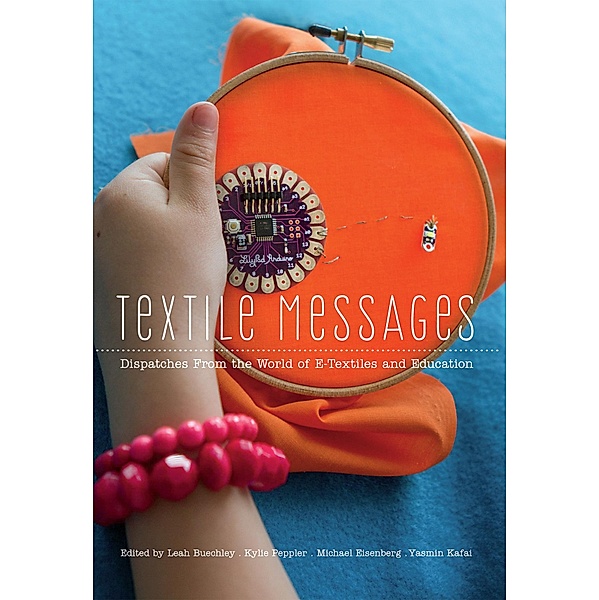 Textile Messages / New Literacies and Digital Epistemologies Bd.62