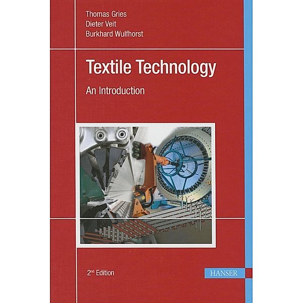 Textile Technology, Thomas Gries, Dieter Veit
